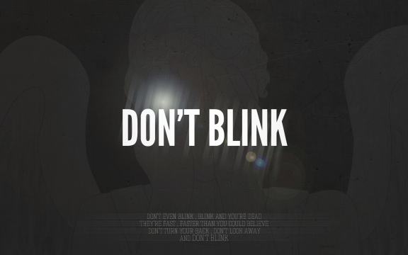 Don't Blink (Black)